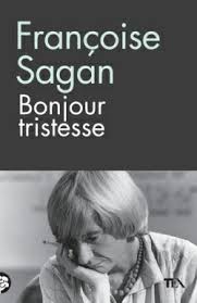 Sagan Françoise Bonjour tristesse